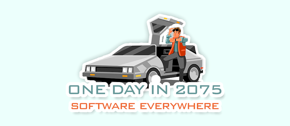 An AI-driven Day of the Future – SOFTWARE EVERYWHERE
